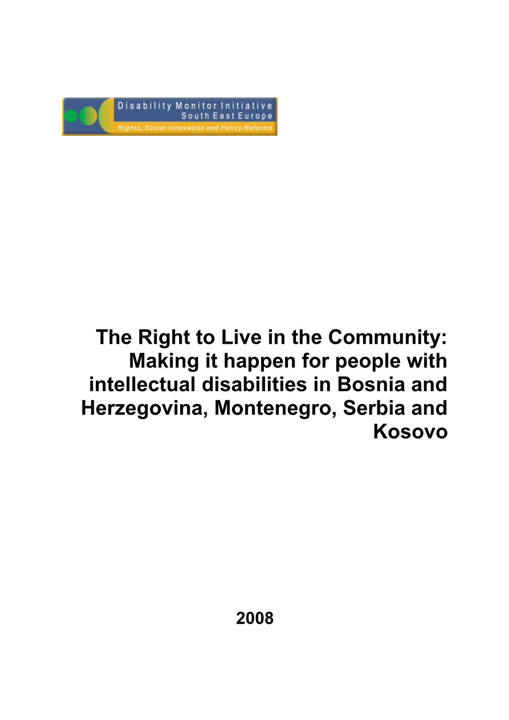 The Right to Live in the Community: Making It Happen for People with Intellectual Disabilities