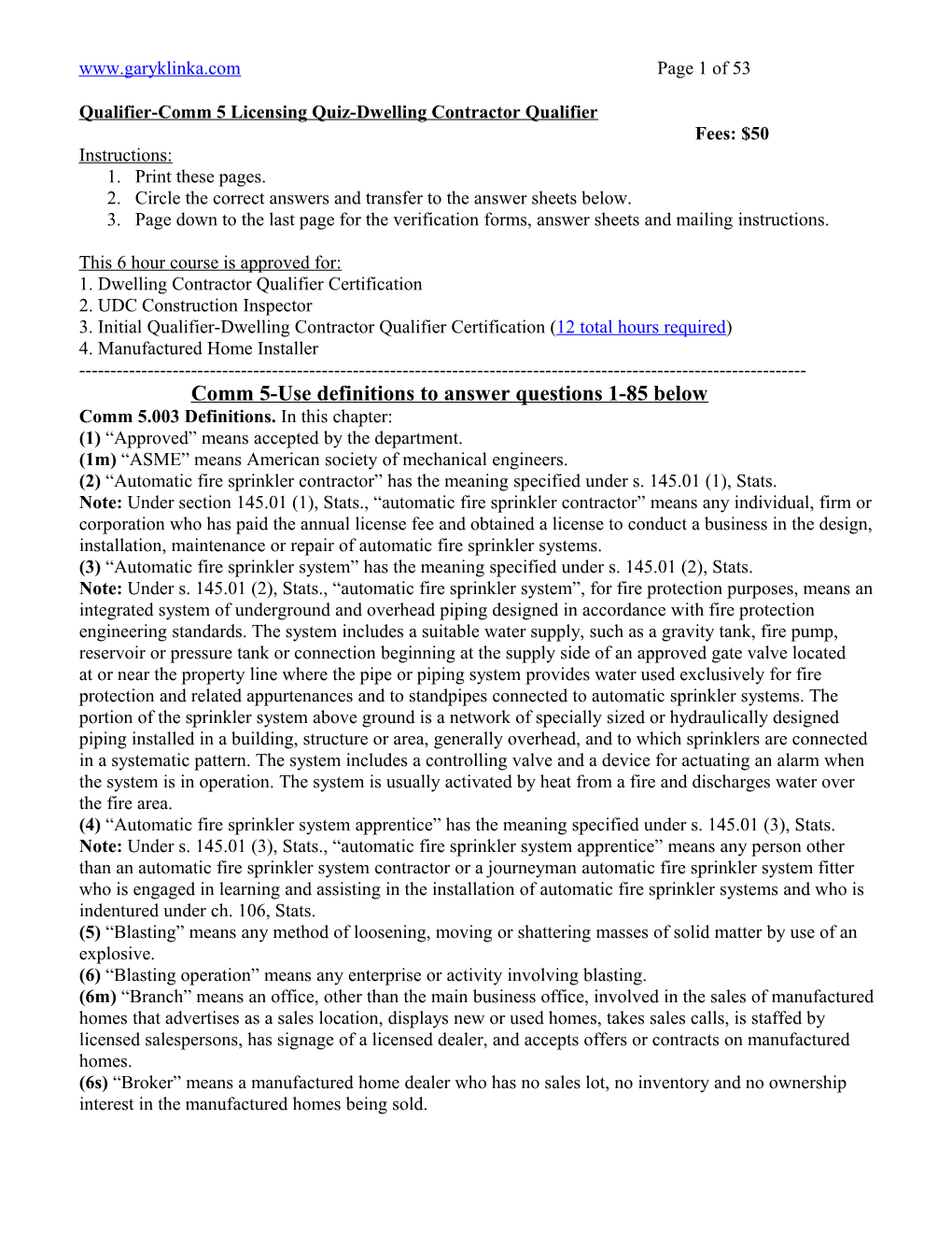 Qualifier-Comm 5 Licensing Quiz-Dwelling Contractor Qualifier