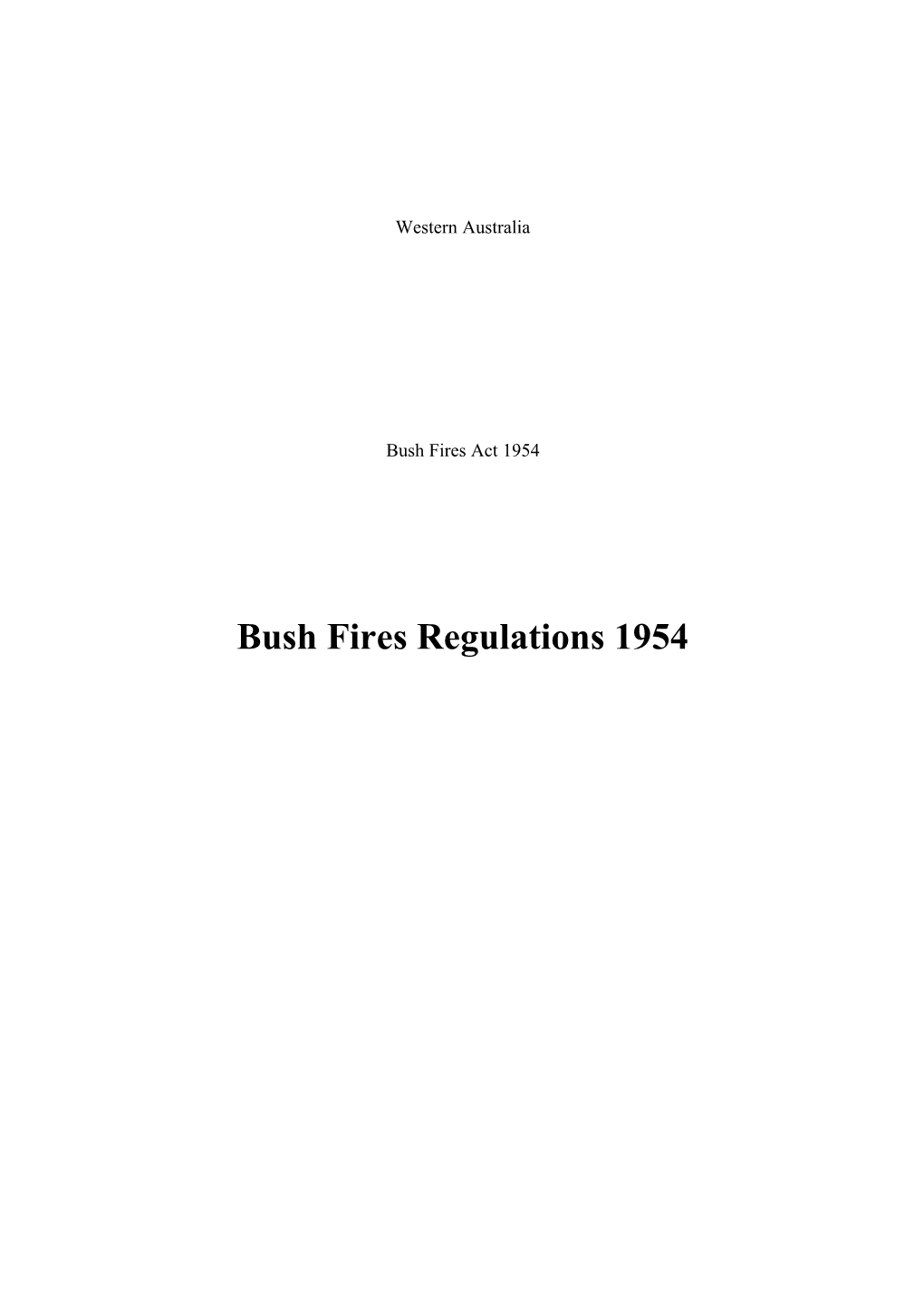 Bush Fires Regulations 1954 - 05-F0-01