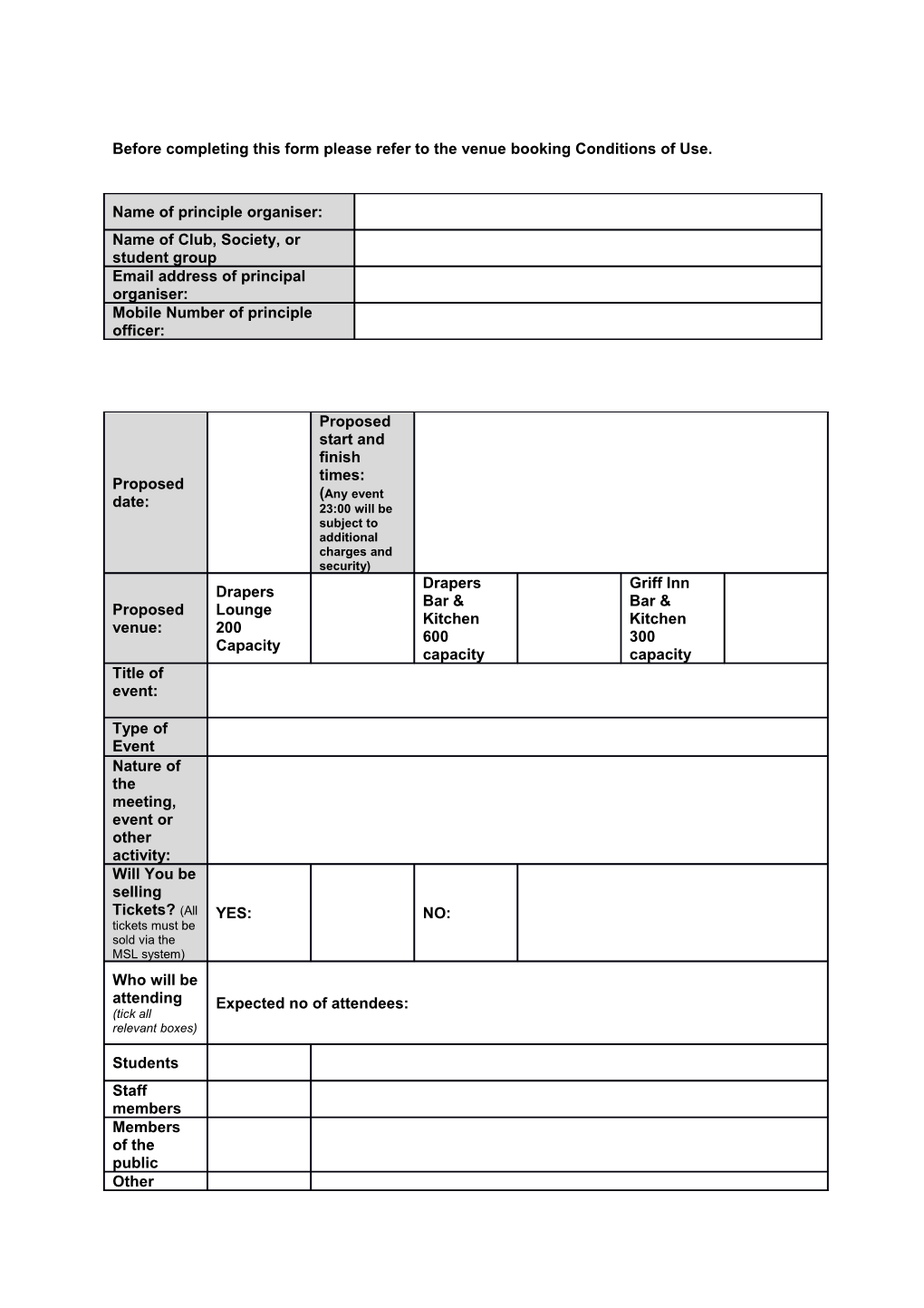 Before Completing This Form Please Refer to the Venue Booking Conditions of Use