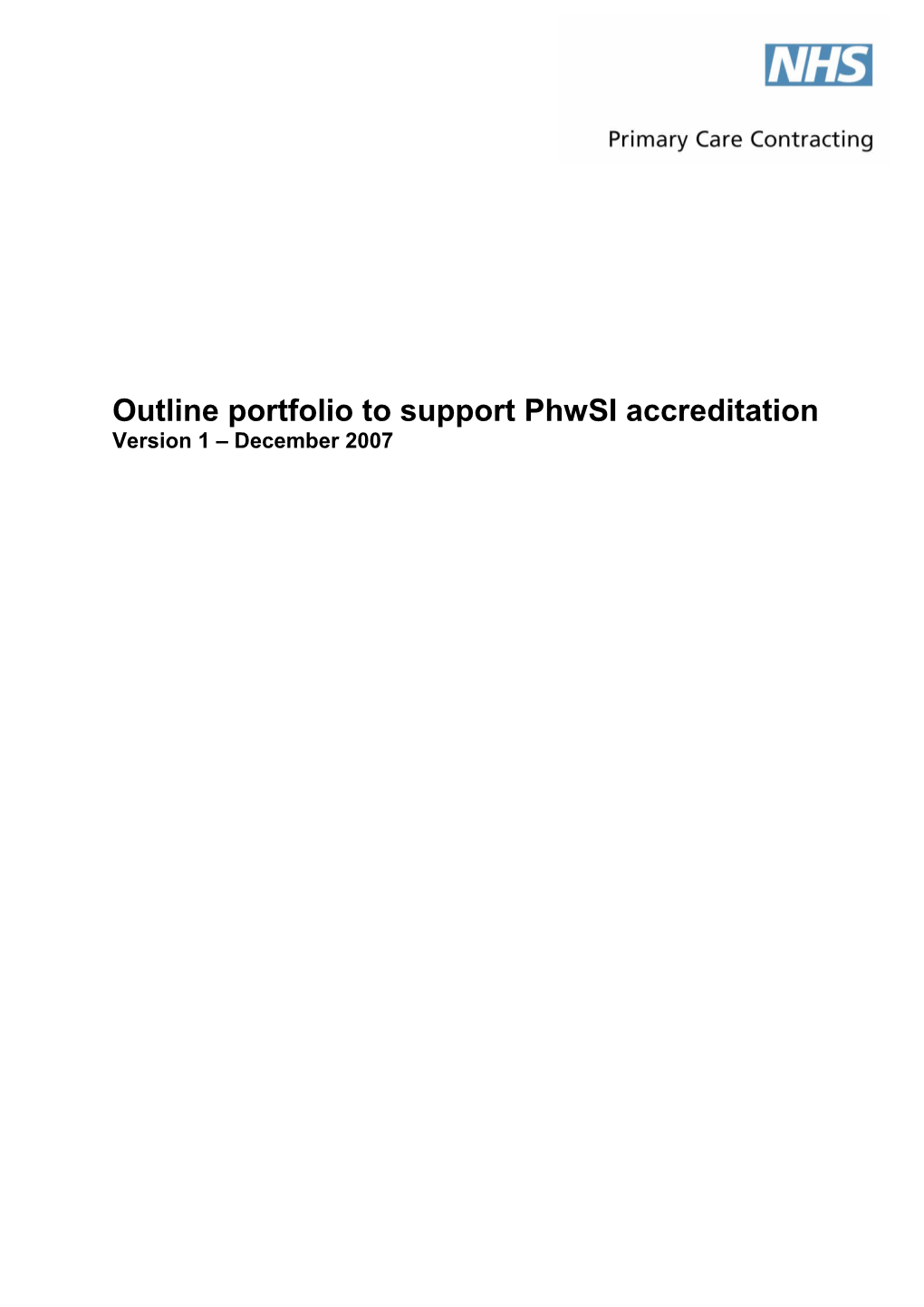 Outline Portfolio to Support Phwsi Accreditation