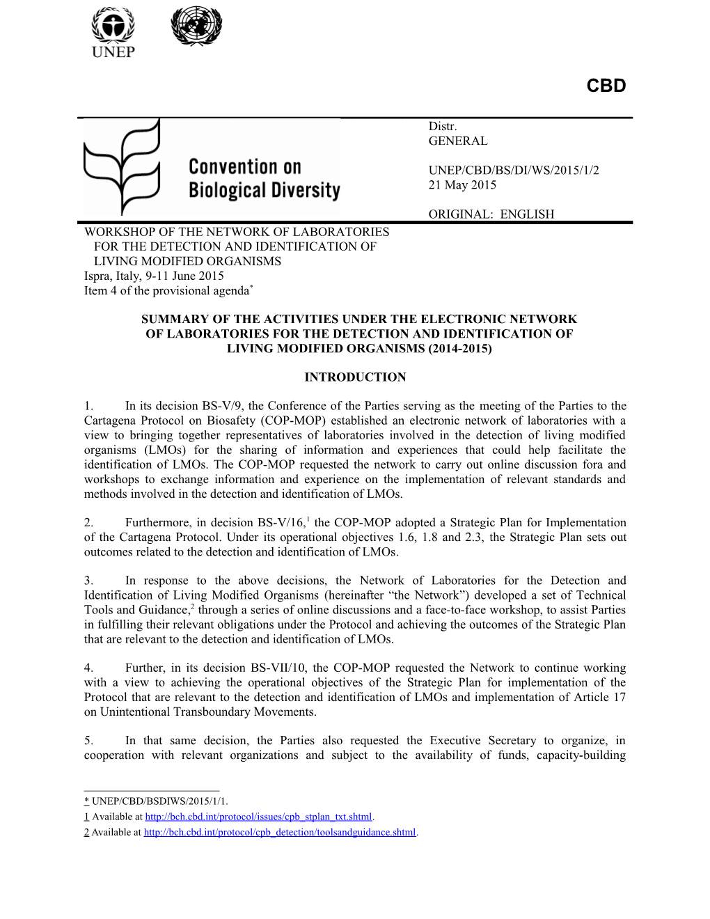 Summary of the Activities Under the Electronic Network of Laboratories for the Detection