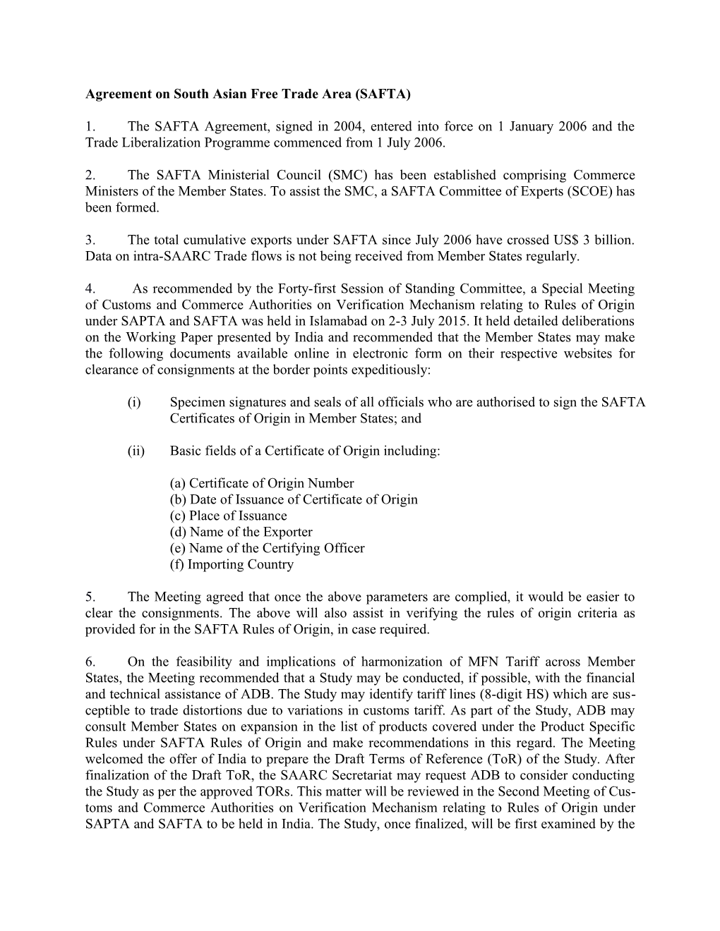 Agreement on South Asian Free Trade Area (SAFTA)