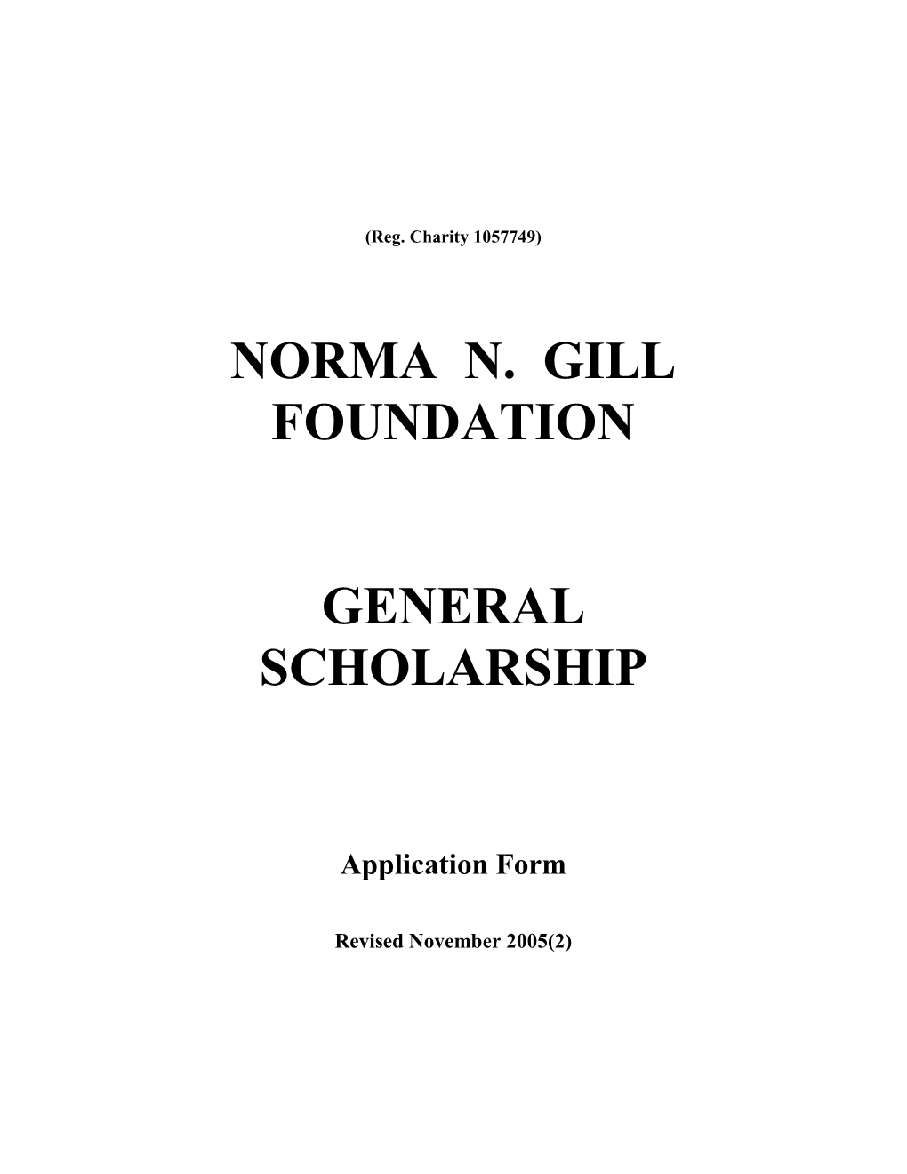 Norma N Gill Foundation General Scholarship