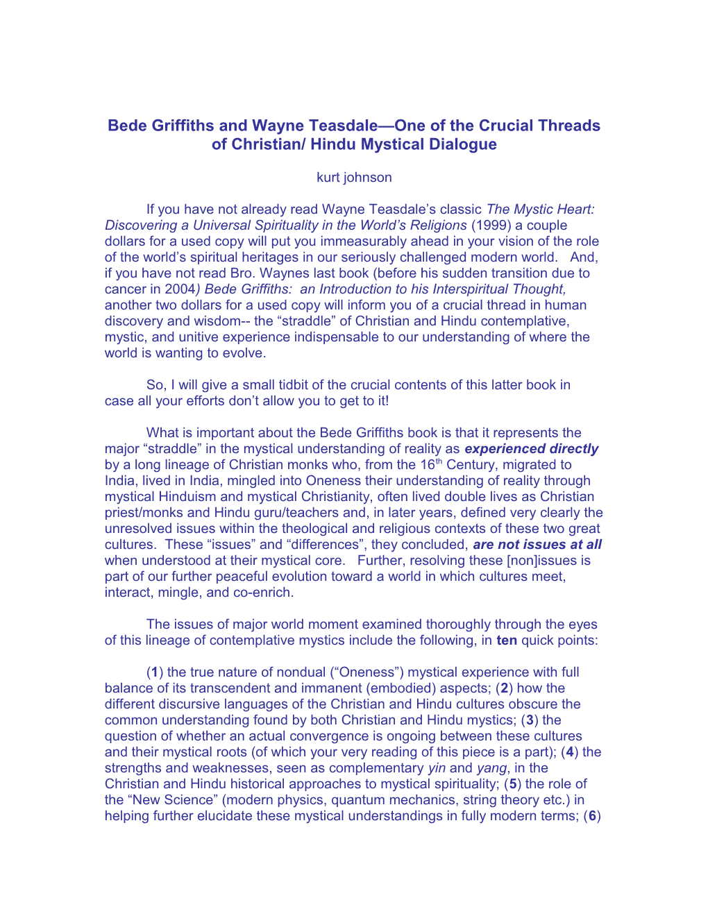 Bede Griffiths and Wayne Teasdale One of the Crucial Threads of Christian/ Hindu Mystical