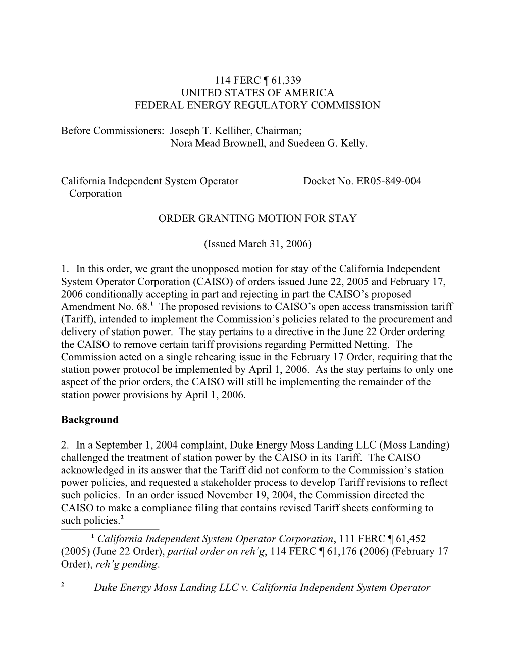 March 31, 2006 FERC Order Granting Motion for Stay in Docket No. ER05-849-004 (Amendment