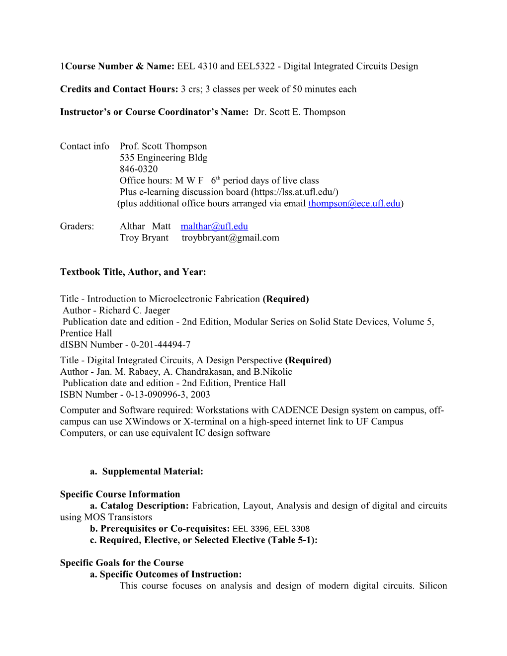 Course Number & Name: EEL 4310 and EEL5322 - Digital Integrated Circuits Design