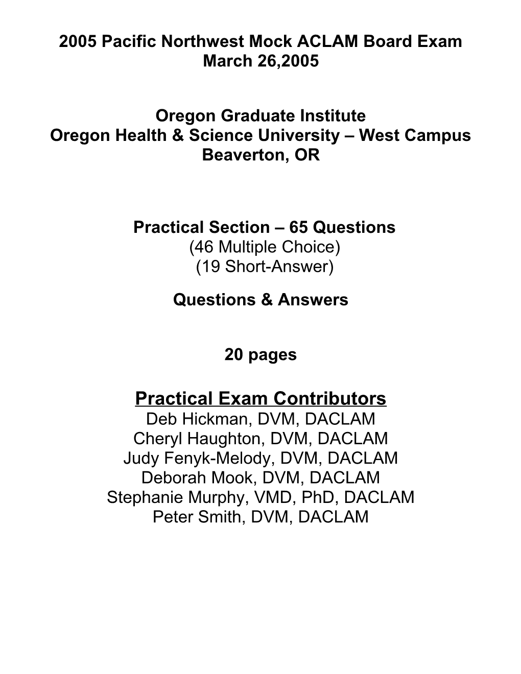 Pacific Northwest Mock ACLAM Practical