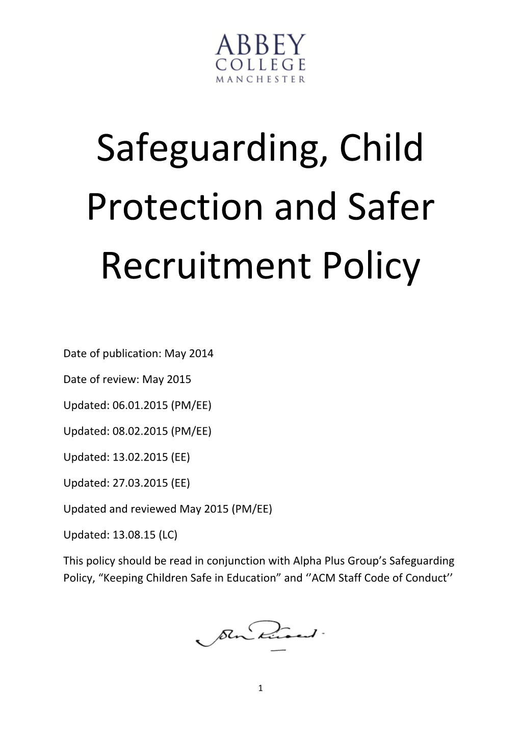 Safeguarding, Child Protectionand Safer Recruitment Policy