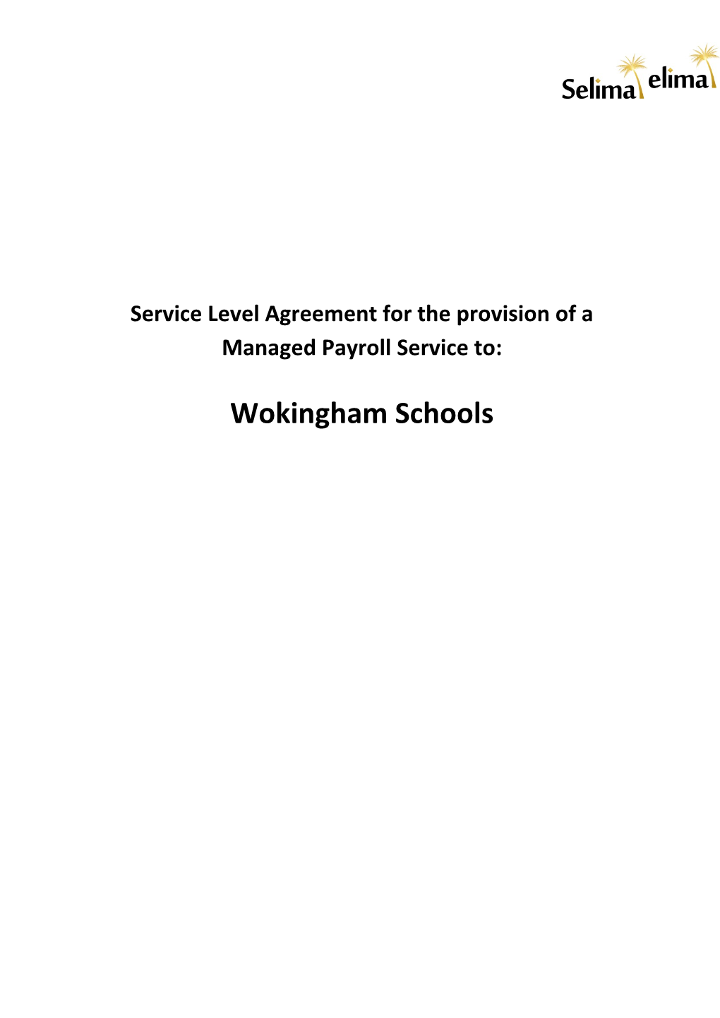 Service Level Agreement for the Provision of a Managed Payroll Service To