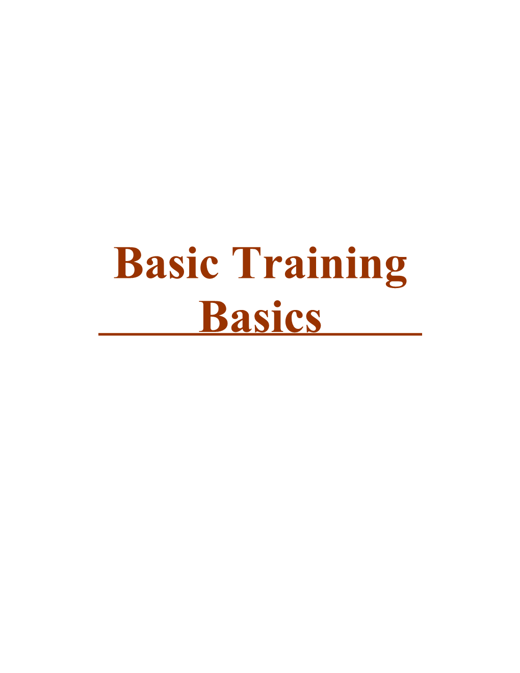 Basic Training Basics