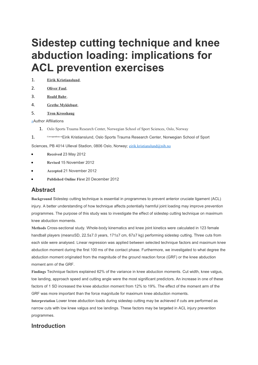 Sidestep Cutting Technique and Knee Abduction Loading: Implications for ACL Prevention