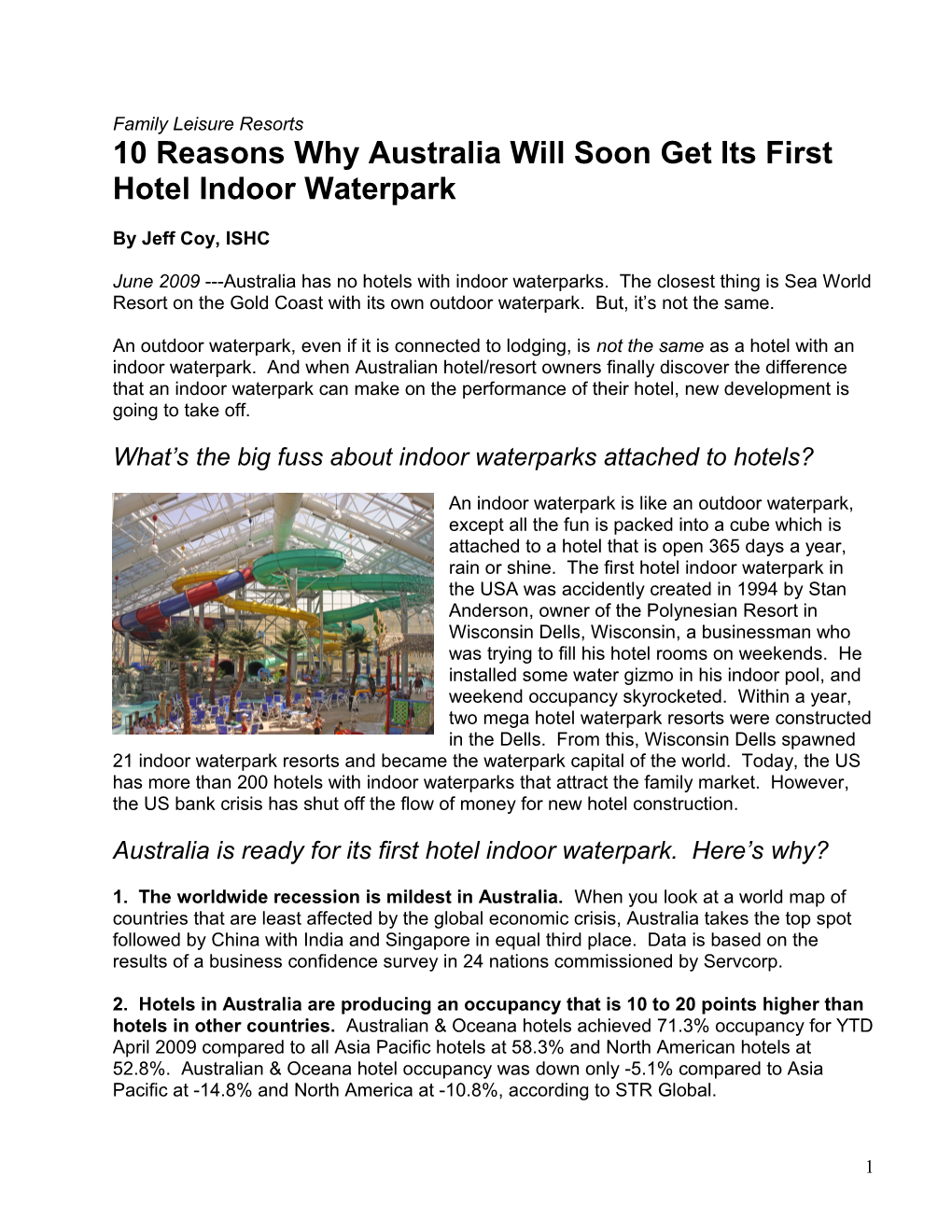 10 Reasons Why Australiawill Soon Get Its First Hotel Indoor Waterpark