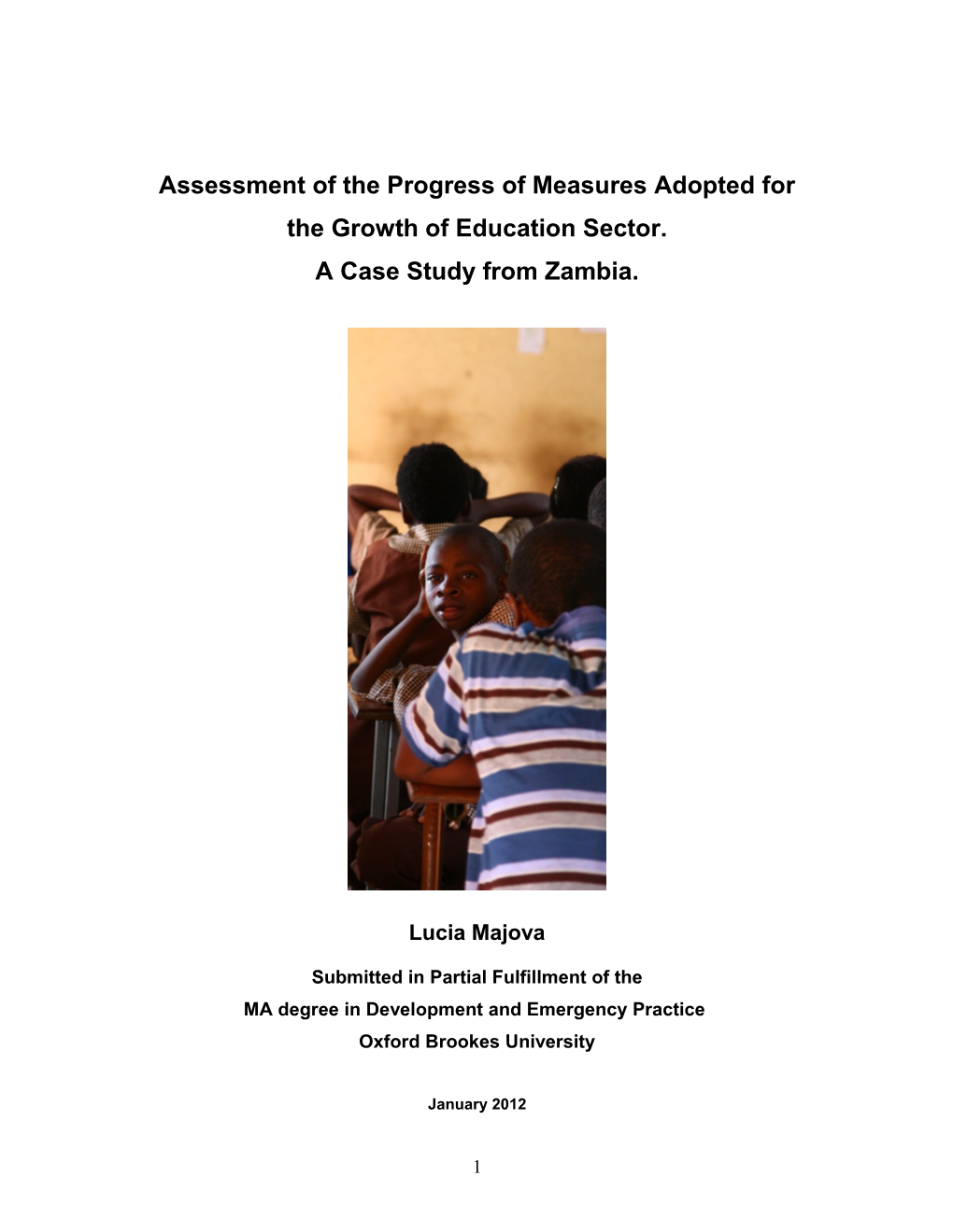 Assessment of the Progress of Measures Adopted for the Growth of Education Sector