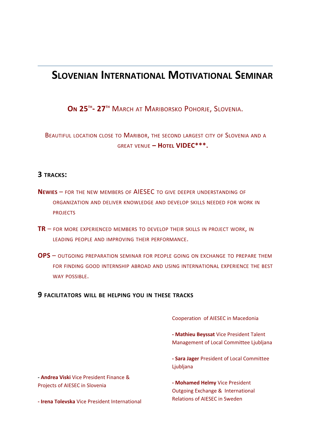 Slovenian International Motivational Seminar