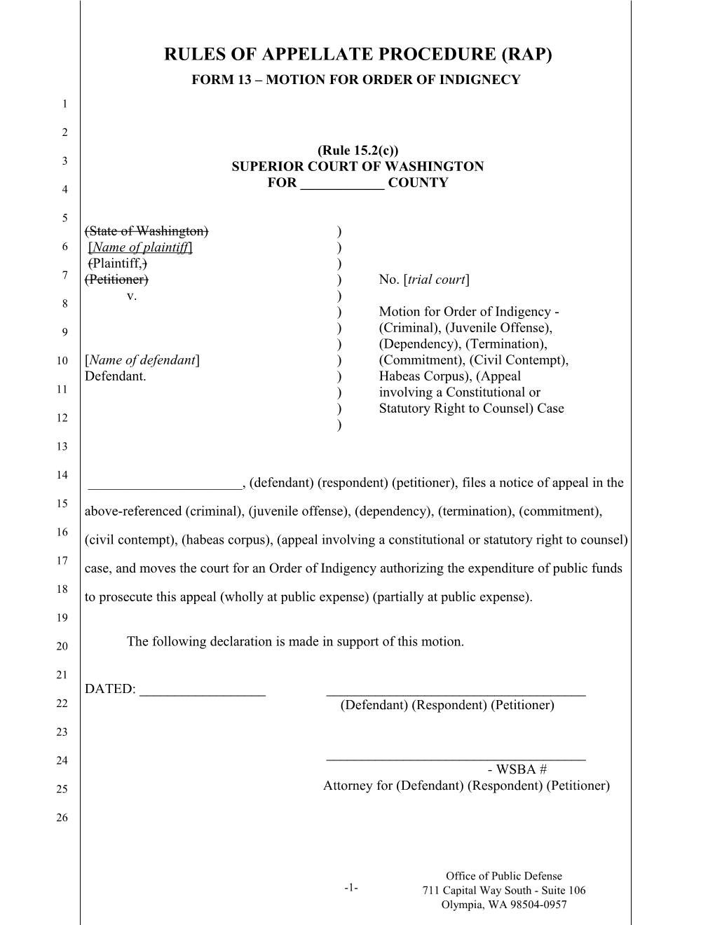 Form 13 Motion for Order of Indignecy