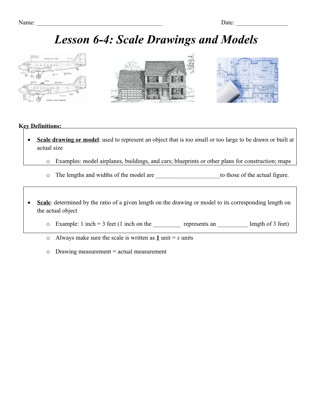 Lesson 6-4: Scale Drawings and Models