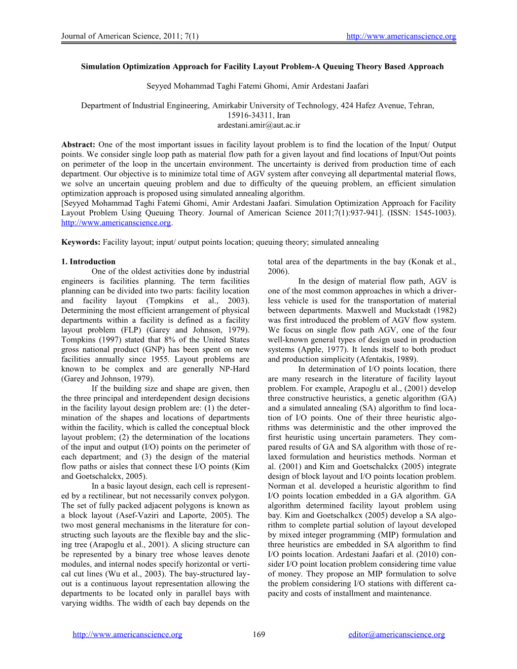 Simulation Optimization Approach for Facility Layout Problem-A Queuing Theory Based Approach