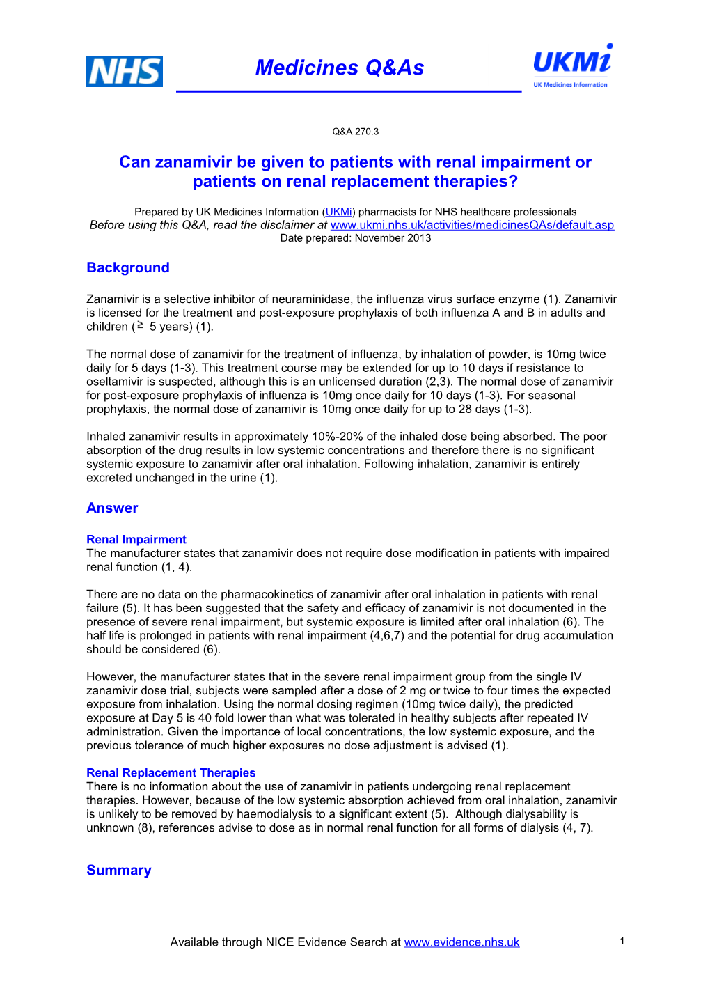 Can Zanamivir Be Given to Patients with Renal Impairment Or Patients on Renal Replacement