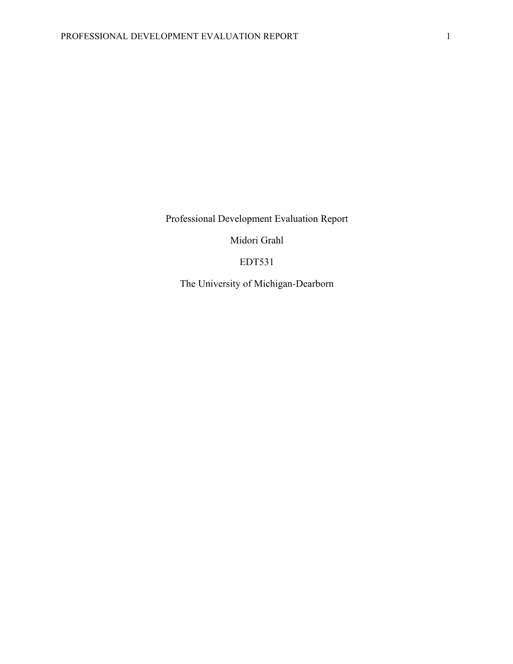 Professional Development Evaluation Report 1