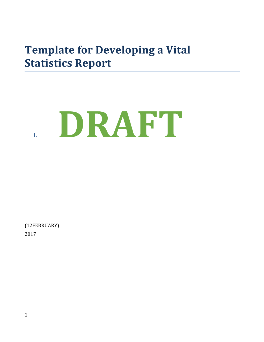 Template for Developing a Vital Statistics Report