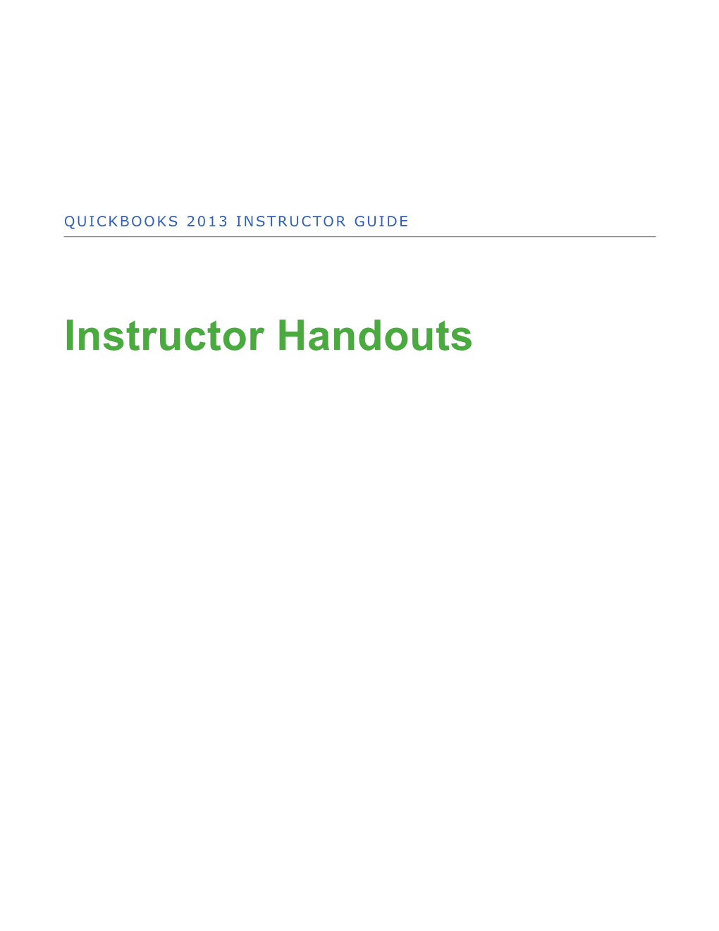 Appendix Binstructor Handouts