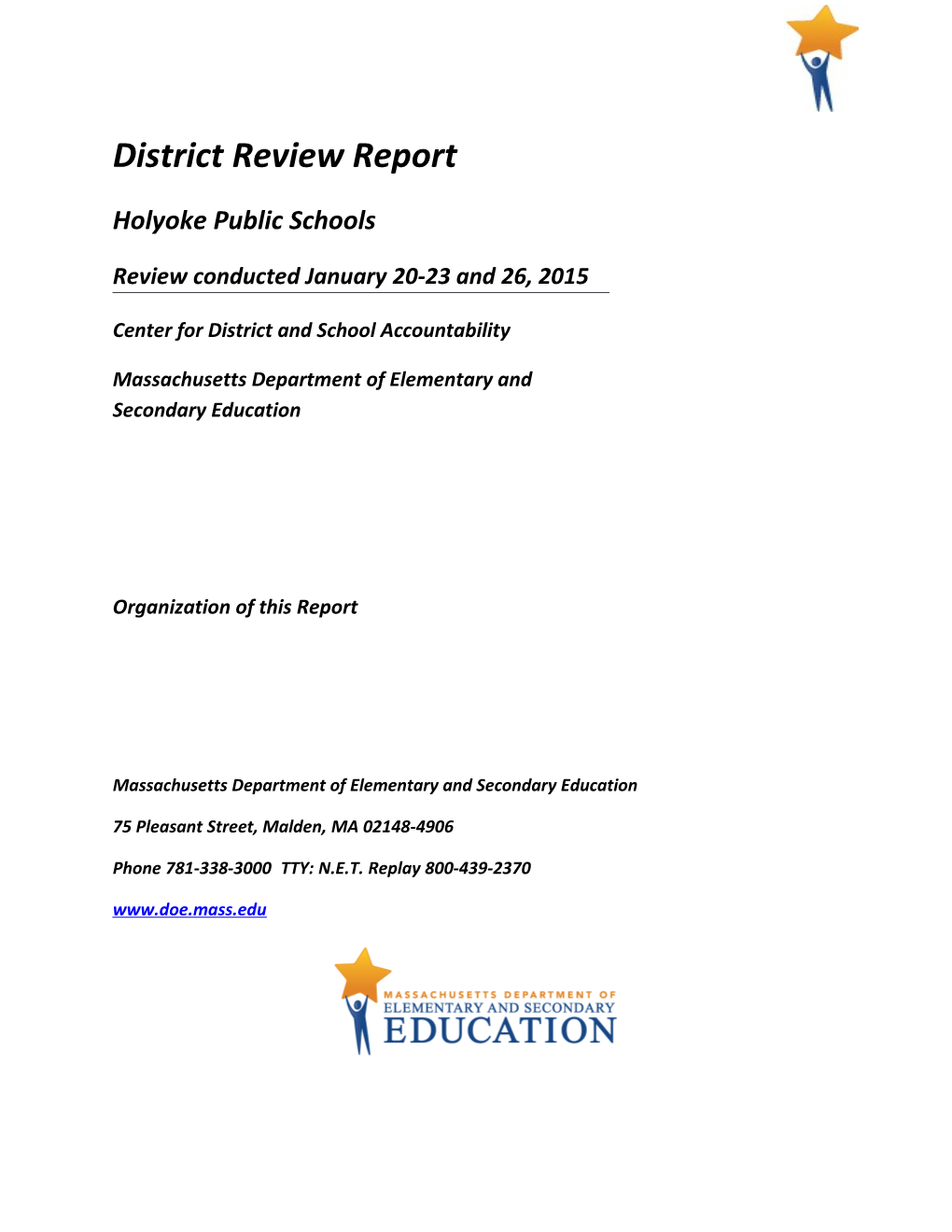 2015 Holyoke District Review Report