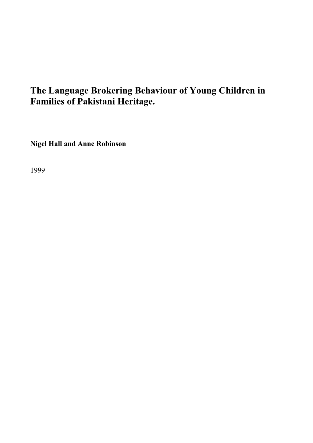 The Language Brokering Behaviour of Young Children in Families of Pakistani Heritage