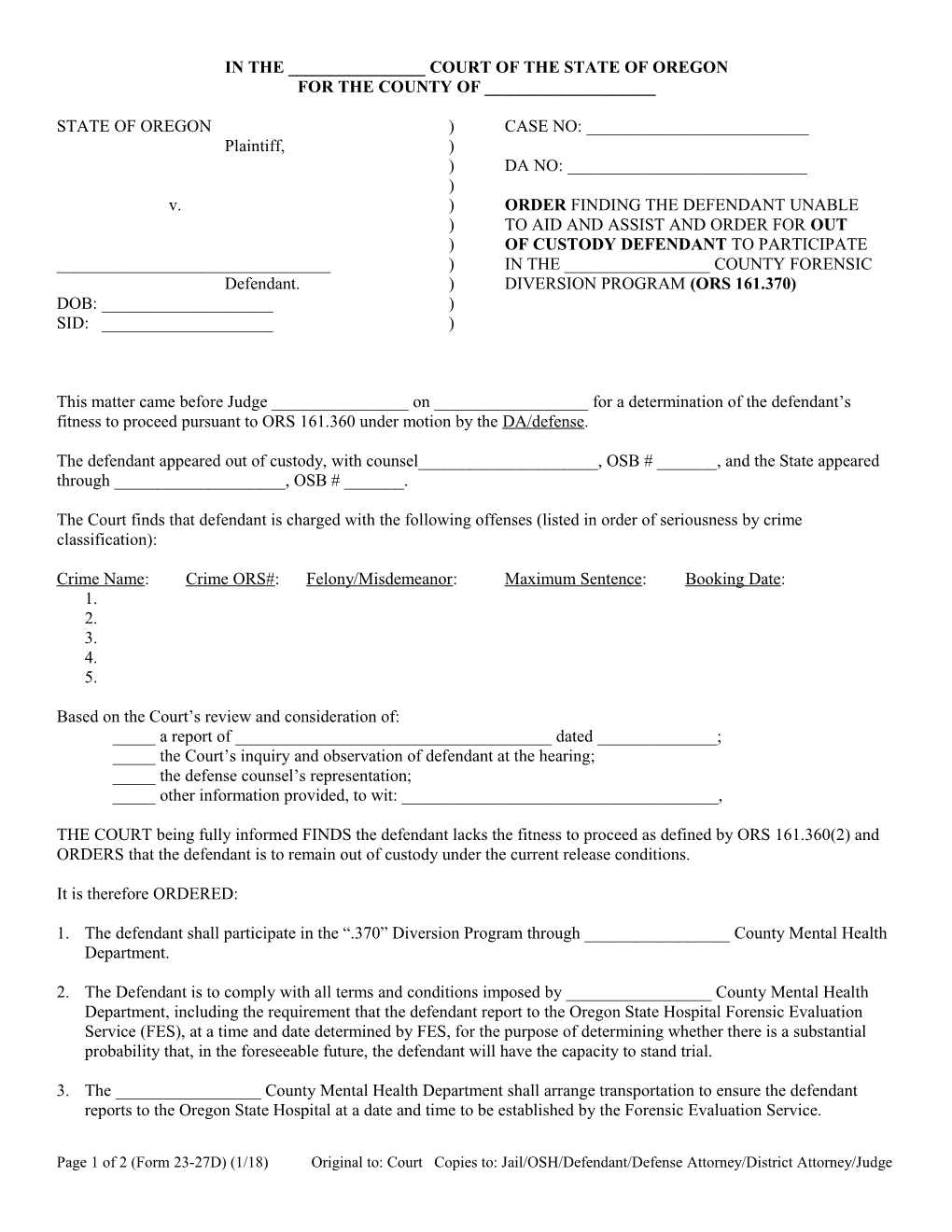 ORS 161.370 - General Order, Diversion, out of Custody