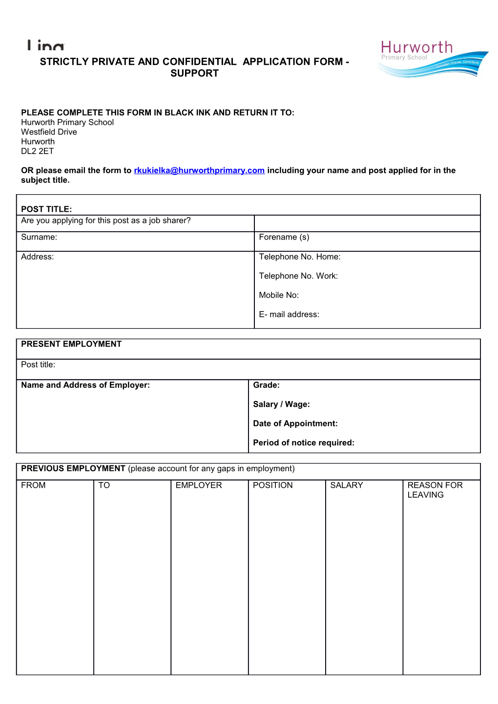 Strictly Private and Confidential Application Form - Support