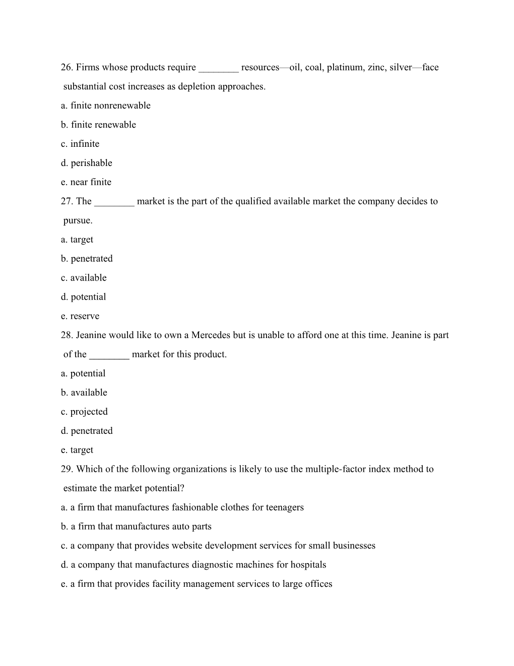 26. Firms Whose Products Require ______Resources Oil, Coal, Platinum, Zinc, Silver Face