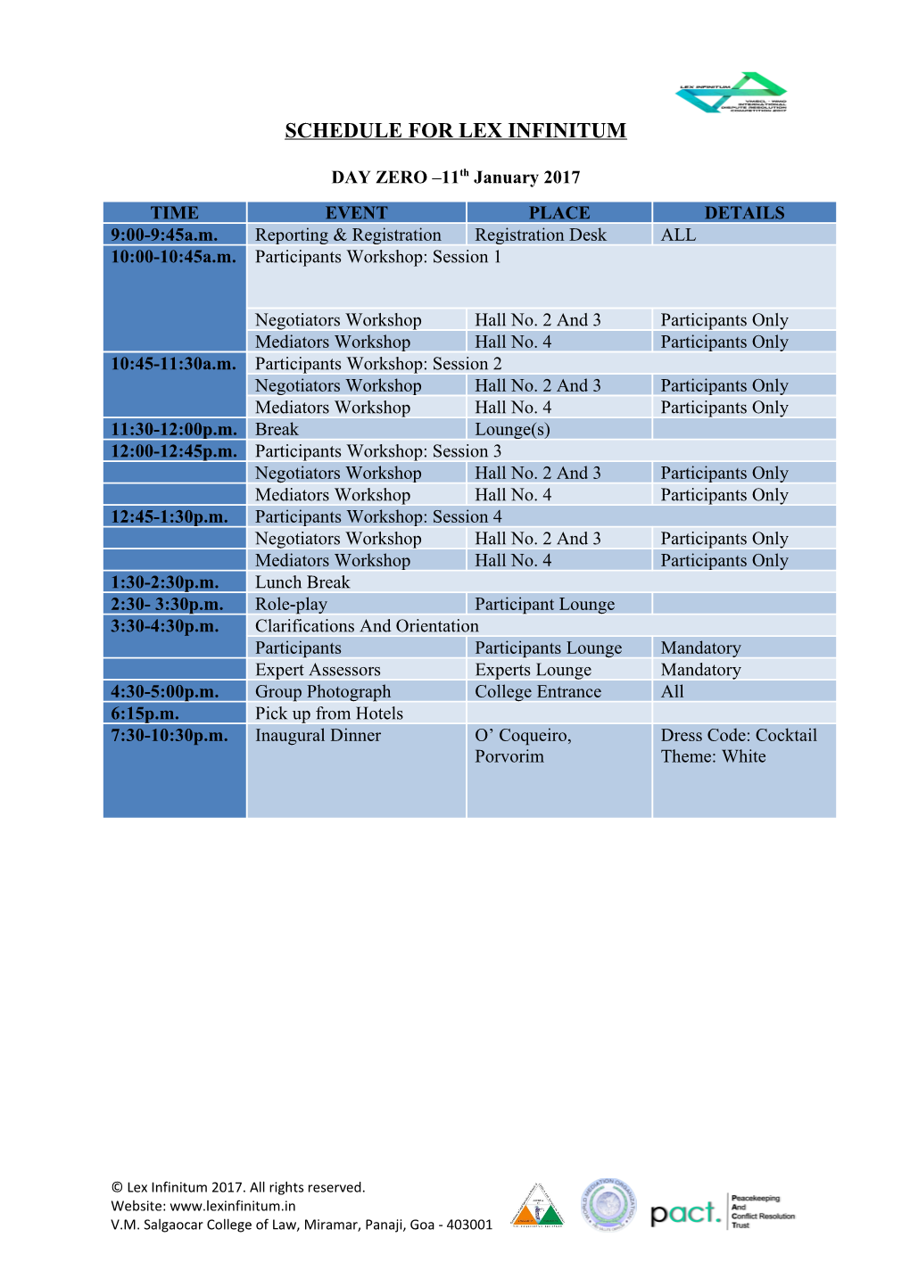 SCHEDULE for LEX INFINITUM DAY ZERO 11Th January 2017