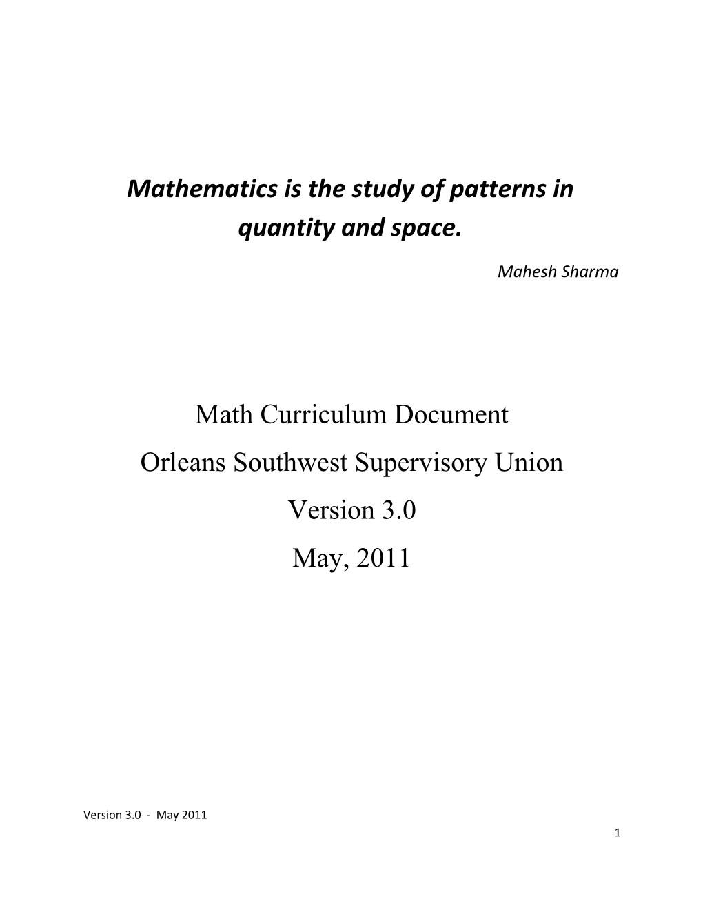 Mathematics Is the Study of Patterns in Quantity and Space