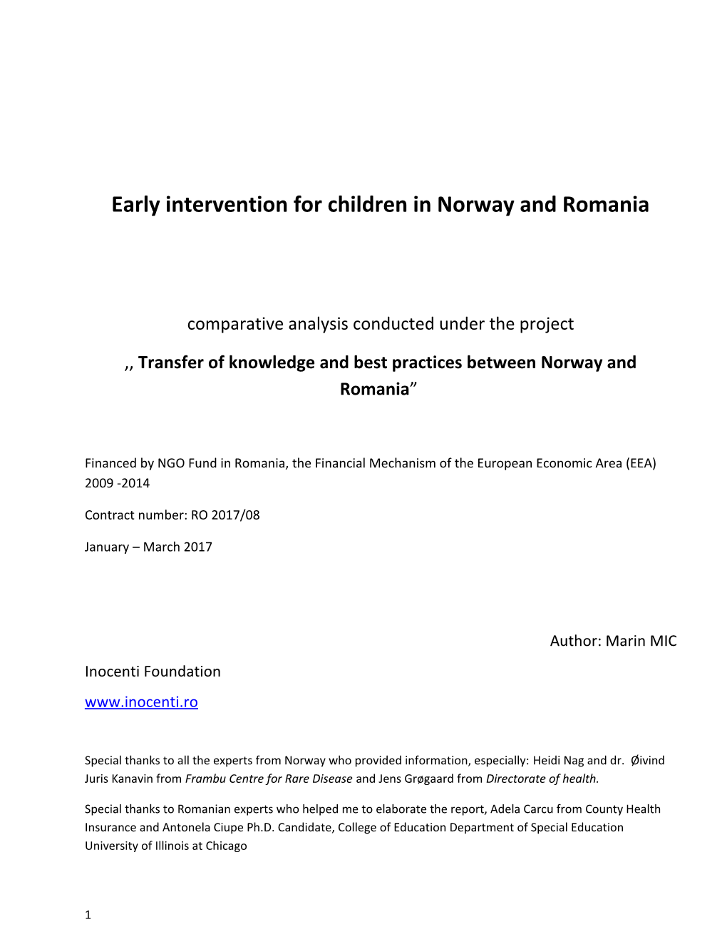Early Intervention for Children in Norway and Romania