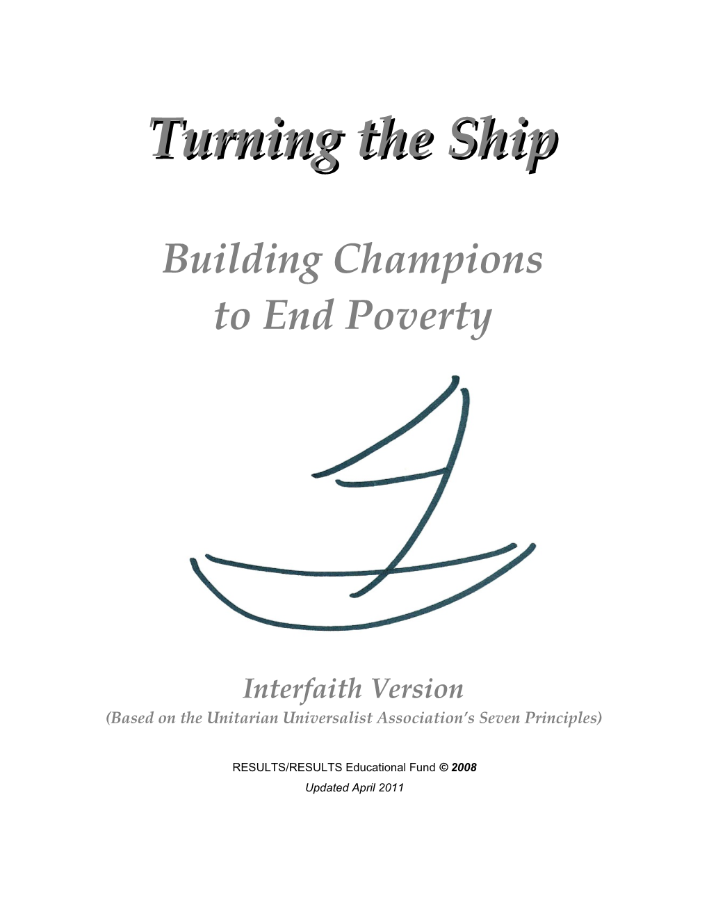 Turning the Ship: Building Champions to End Poverty