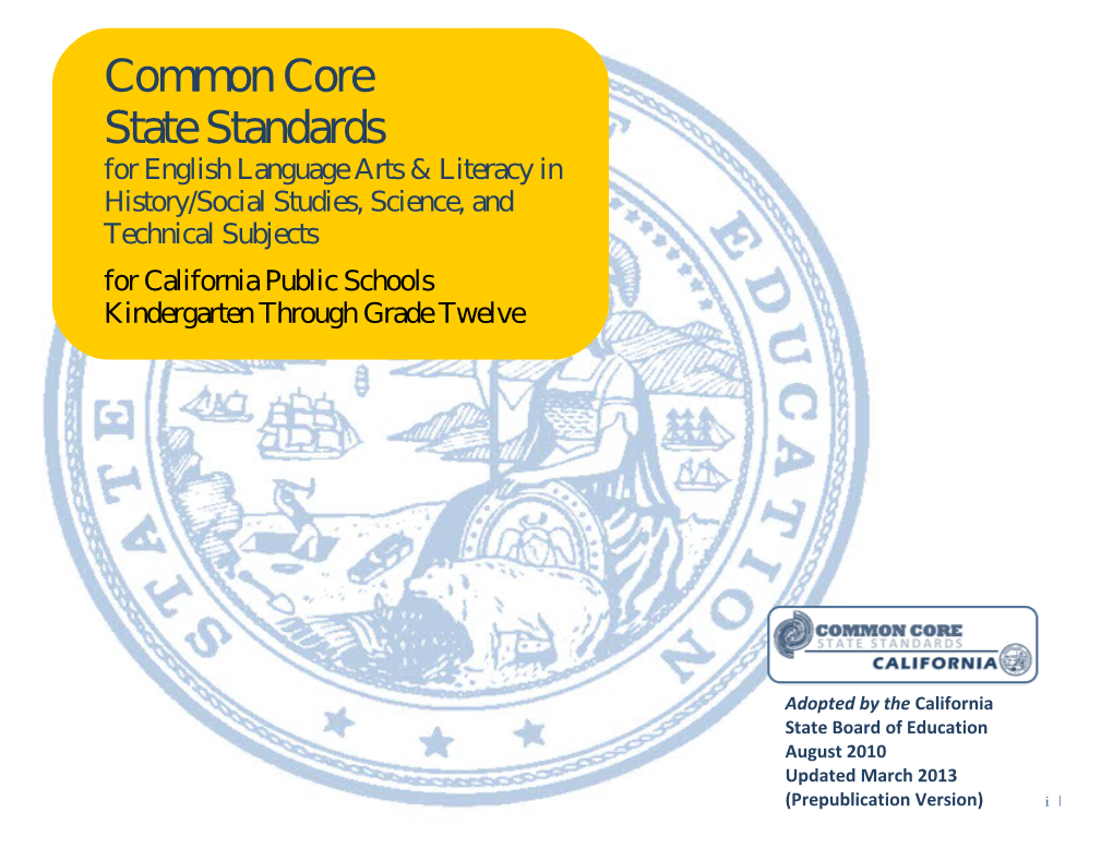 CCSS for ELA - Content Standards (CA Department of Education)