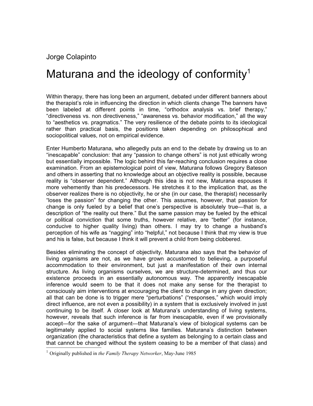 Maturana and the Ideology of Conformity