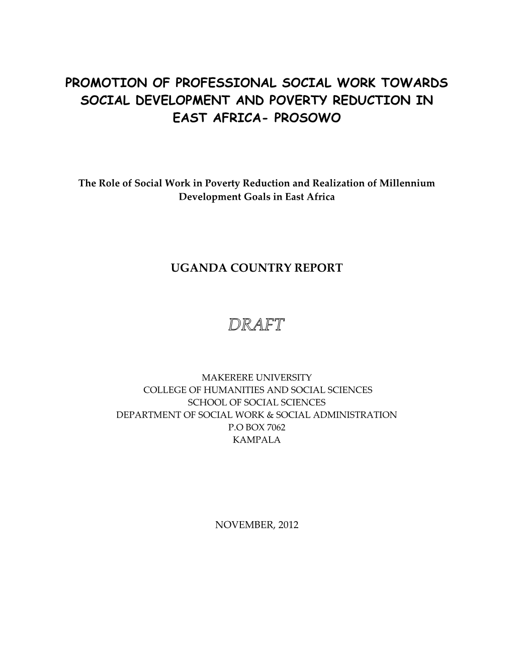 Promotion of Professional Social Work Towards Social Development and Poverty Reduction