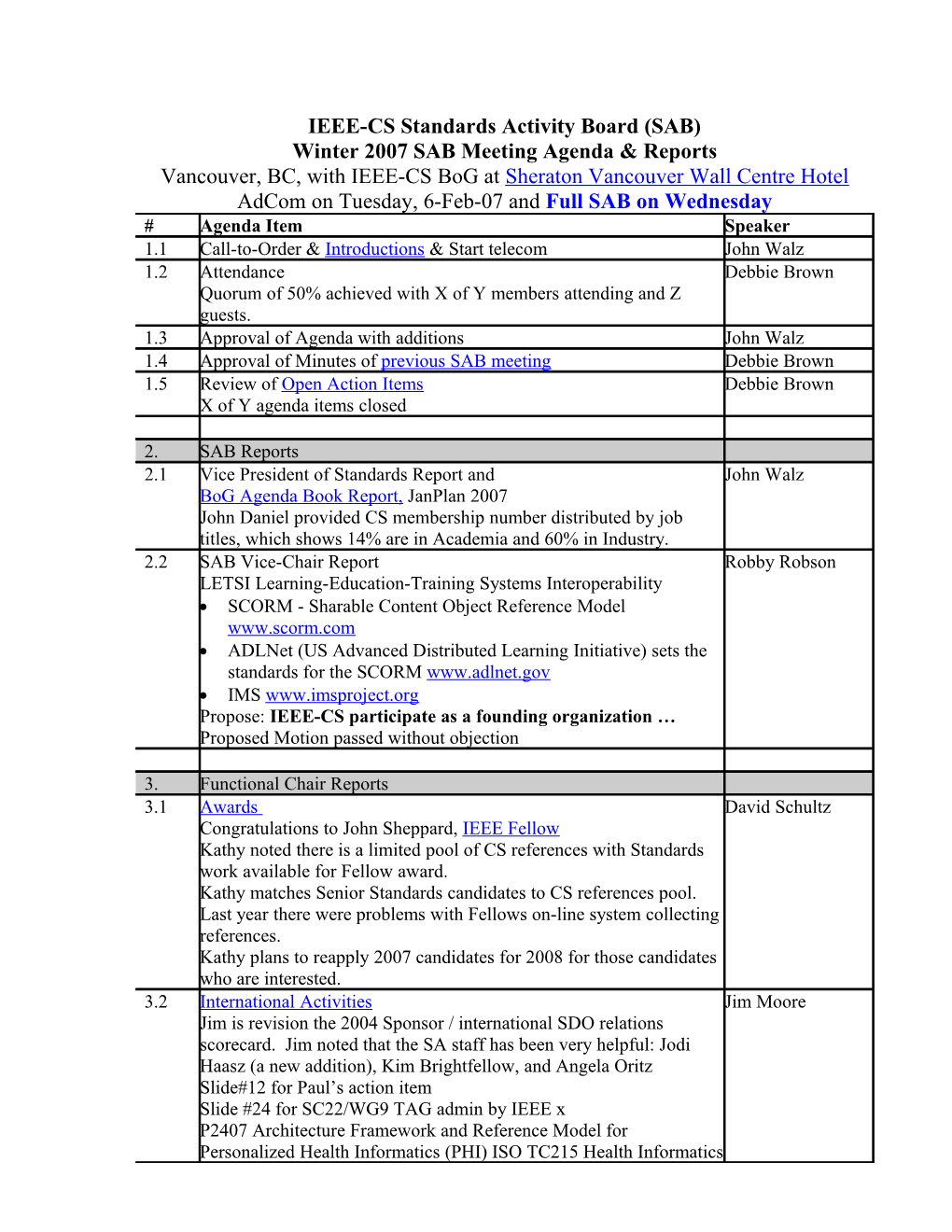 CS SAB Winter 2007 Agenda & Reports