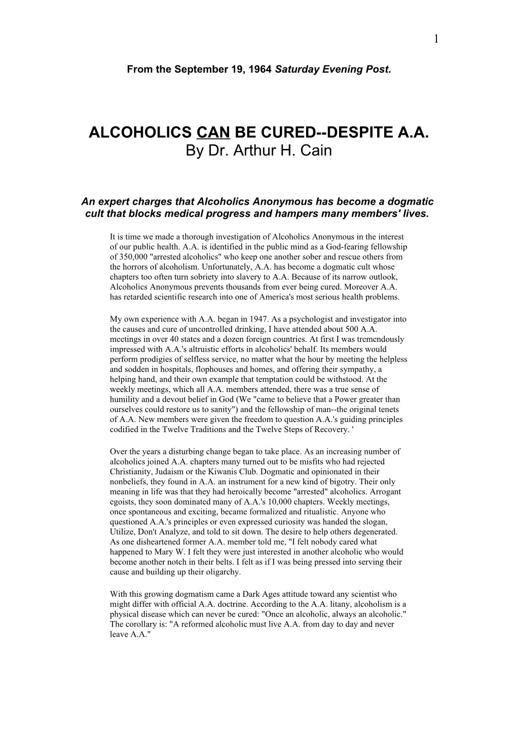 Alcoholics Can Be Cured Despite A