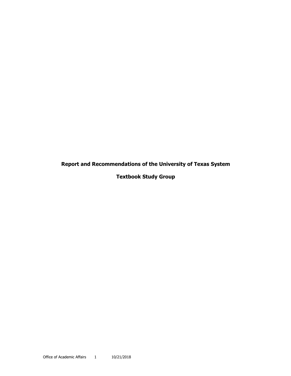 Report and Recommendations of the University of Texas System