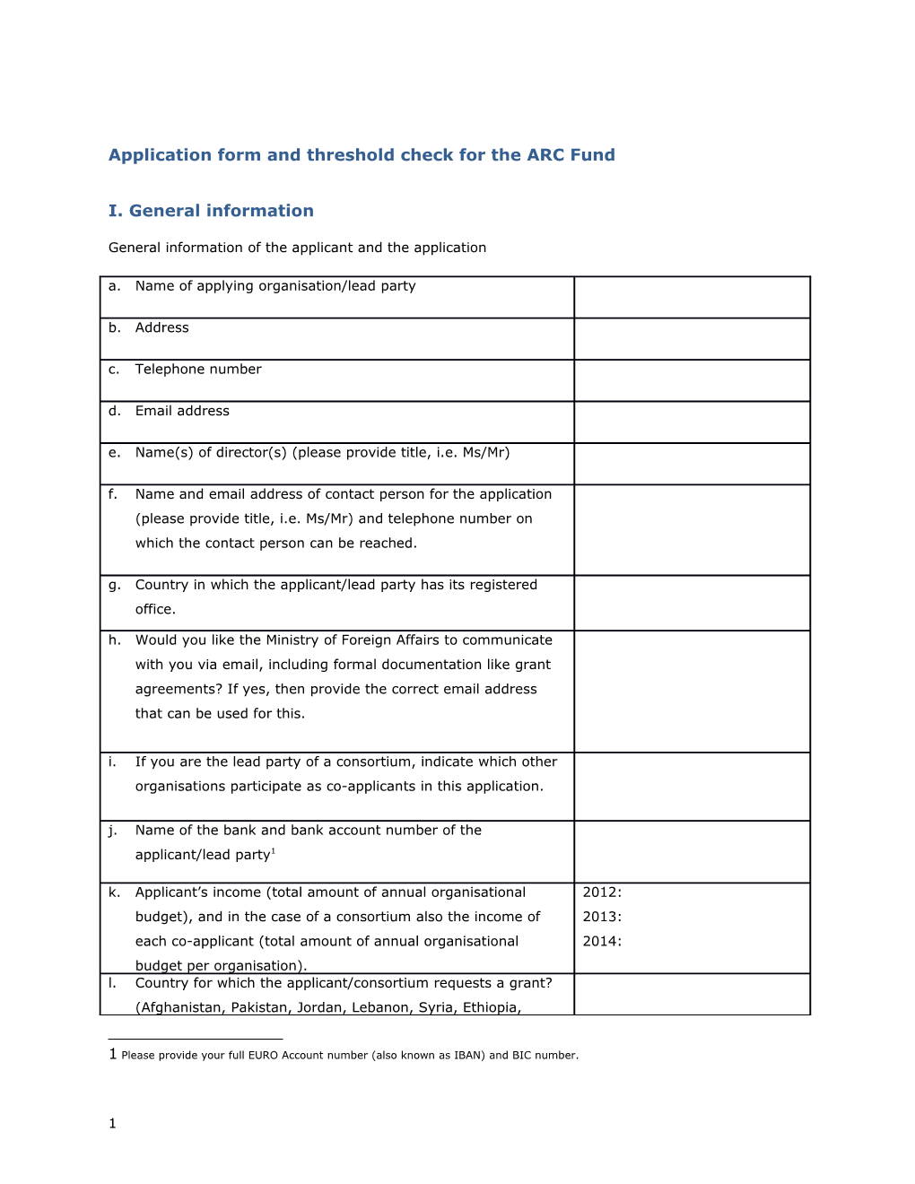 Application Form and Threshold Check for the ARC Fund