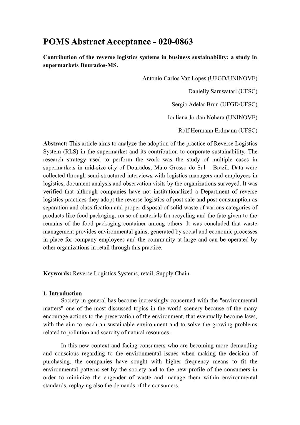 Contribution of the Reverse Logistics Systems in Business Sustainability: a Study In
