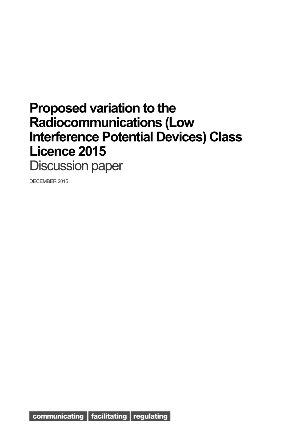 Proposed Variation to the Radiocommunications (Low Interference Potential Devices) Class