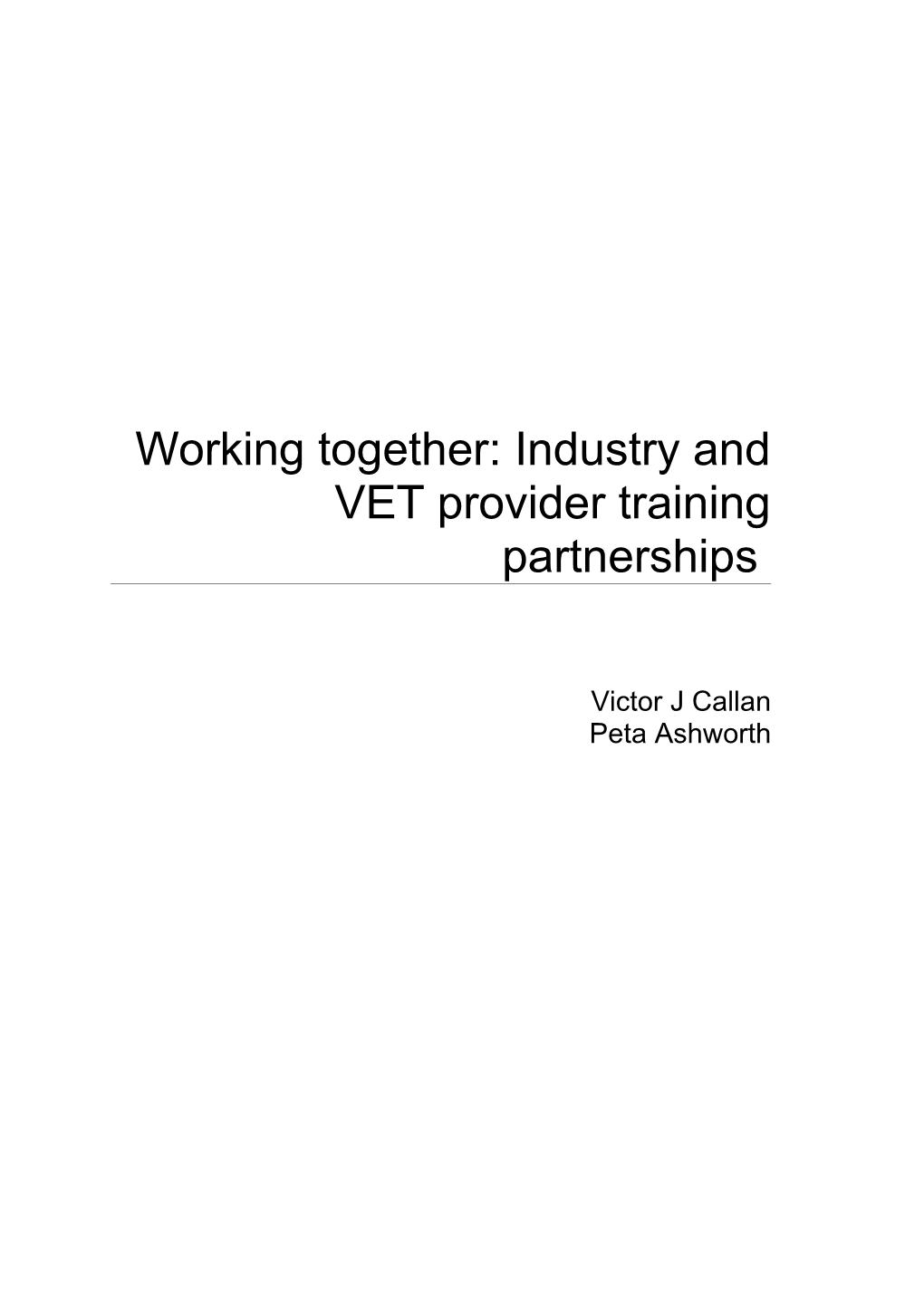 Working Together: Industry and VET Provider Training Partnerships