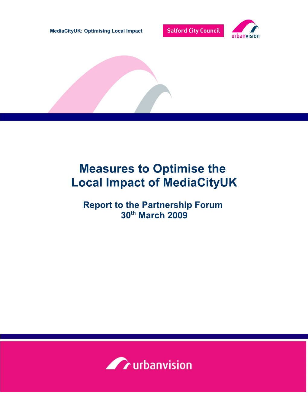 Media City and Measures to Optimise Local Impact