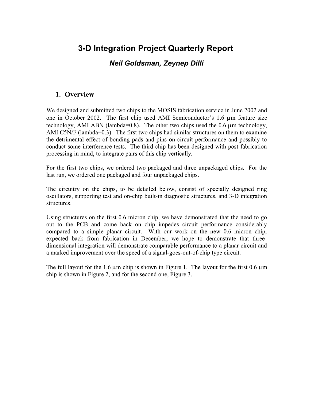 3-D Integration Project Quarterly Report