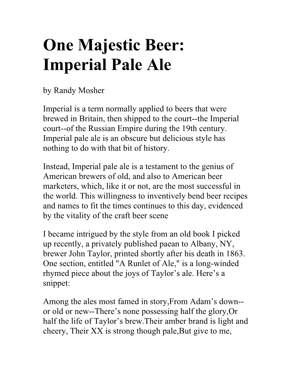 One Majestic Beer: Imperial Pale Ale