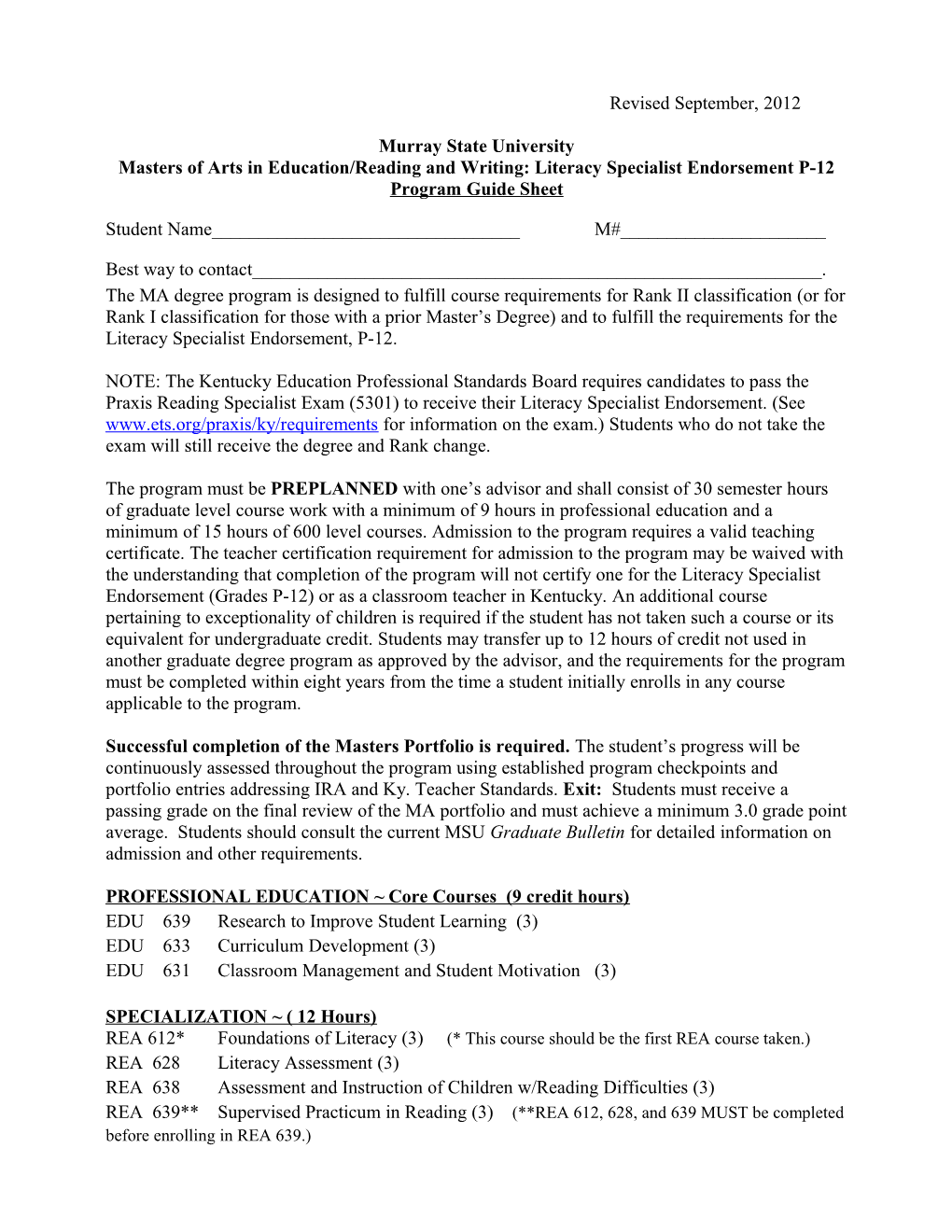 Masters of Arts in Education/Reading and Writing: Literacy Specialist Endorsement P-12