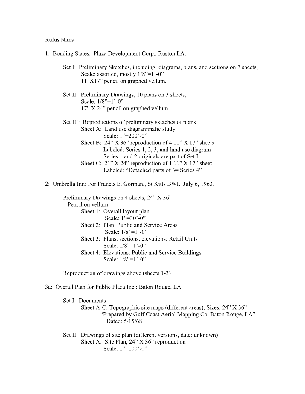 1: Bonding States. Plaza Development Corp., Ruston LA